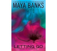 Letting Go (Surrender Trilogy (Maya Banks)) by Banks, Maya