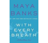 Maya Banks With Every Breath (Copertina rigida) Slow Burn