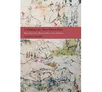 Maya Bejerano Anat Zecharia Sharron A Winding Line: Three Hebrew P (Tascabile)