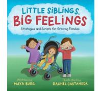 Maya Burr Little Siblings, Big Feelings (Copertina rigida)