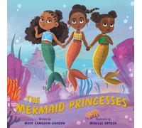 Maya Cameron-Gordon The Mermaid Princesses (Copertina rigida)