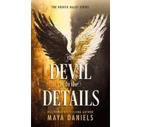 Maya Daniels The Devil is in the Details (Tascabile) Broken Halos Series