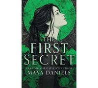 Maya Daniels The First Secret (Tascabile) Hidden Portals Trilogy