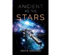 Maya Darjani Ancient as the Stars (Tascabile) Broken Union