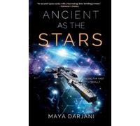 Maya Darjani Ancient as the Stars (Tascabile) Broken Union