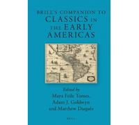Maya Feile Tome Brill’s Companion to Classics in the Early Am (Copertina rigida)