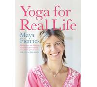 Maya Fiennes Yoga for Real Life (Tascabile)