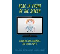 Maya Götz Dafna Lemish Andrea Holl Fear in Front of the Scre (Copertina rigida)