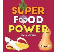 Maya Green Super food power (Tascabile)