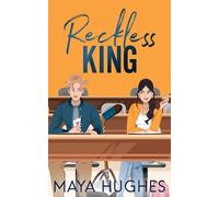 Maya Hughes Reckless King (Tascabile)