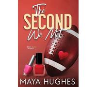 Maya Hughes The Second We Met (Copertina rigida)
