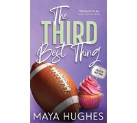 Maya Hughes The Third Best Thing (Tascabile)