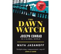 Maya Jasanoff The Dawn Watch (Tascabile)