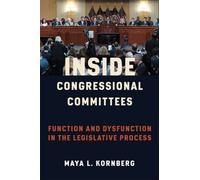 Maya Kornberg Inside Congressional Committees (Copertina rigida)