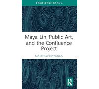 Maya Lin, Public Art, and the Confluence Project
