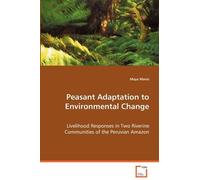 Maya Manzi Peasant Adaptation to Environmental Change (Tascabile)