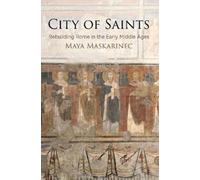 Maya Maskarinec City of Saints (Tascabile) Middle Ages Series