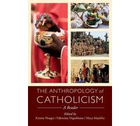 Maya Mayblin The Anthropology of Catholicism (Copertina rigida)