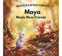 Maya Meets New Friends: A Farm Mouse's Big Adventure in the Autumn Forest