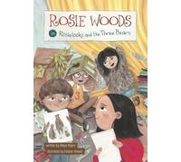 Maya Myers Rosie Woods in Rosielocks and the Three Bears (Copertina rigida)
