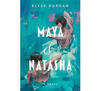 Maya & Natasha: A Novel
