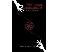 Maya Preisler The Laws of Entanglement (Tascabile)