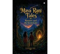 Maya Rani Tales: Ranjani and the Secret Cave
