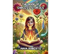 Maya Roberts The Book of Endless Stories (Tascabile)