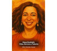 Maya Rudolph: Vida, Carrera y Talento: La verdadera historia de una versátil estrella de la comedia y actriz