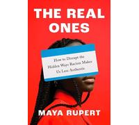 Maya Rupert The Real Ones (Copertina rigida)