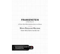 Maya Rushing Walker Frankenstein by Mary Shelley (Tascabile)