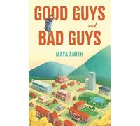 Maya Smith Good Guys and Bad Guys (Tascabile)