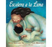 Maya Soetoro-Ng Escalera a la Luna (Copertina rigida)