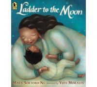 Maya Soetoro-Ng Ladder to the Moon (Tascabile)
