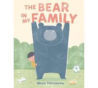 Maya Tatsukawa The Bear in My Family (Copertina rigida)