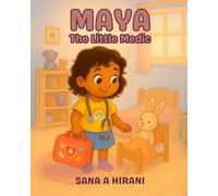 Maya the Little Medic