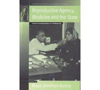 Maya Unnithan-Kumar Reproductive Agency, Medicine and the State (Tascabile)