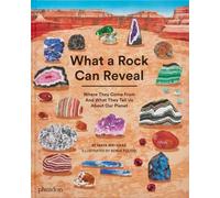 Maya Wei-Haas What a Rock Can Reveal (Copertina rigida)