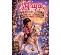 Maya: Winter Wishes: A Magical Lined Notebook for School, Journaling, Notes, Writing, and Everyday Creativity