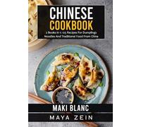 Maya Zein Maki Blanc Chinese Cookbook (Tascabile)