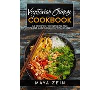 Maya Zein Vegetarian Chinese Cookbook (Tascabile)