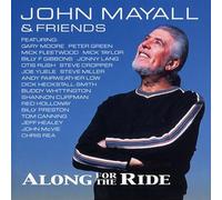 Mayall, John & Friends - ALONG FOR THE RIDE