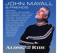 Mayall, John & Friends - ALONG FOR THE RIDE