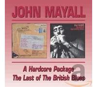 Mayall, John - Hardcore Package:Last Of The Blues