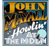 John Mayall and The Bluesbreakers Howlin' at the Moon (Vinyl LP) 12" Album