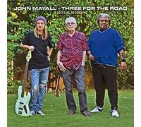 MAYALL, JOHN - THREE FOR THE ROAD