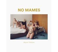 Mayan Toledano No Mames (Copertina rigida)