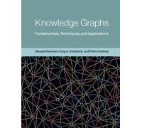 Mayank Kejriwal Craig Knoblock Knowledge Graphs (Copertina rigida)