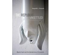 Mayanthi L. Fernando The Republic Unsettled (Copertina rigida)