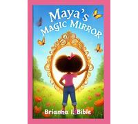 Maya's Magic Mirror
